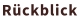 Rückblick